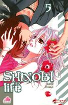 Couverture du livre « Shinobi life Tome 5 » de Shoko Conami aux éditions Crunchyroll