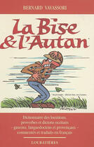 Couverture du livre « La bise et l'autan » de Bernard Vavassori aux éditions Loubatieres