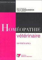 Couverture du livre « Homeopathie veterinaire 2eme edition » de Quiquandon aux éditions Le Point Veterinaire