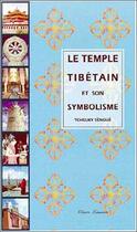 Couverture du livre « Temple tibetain et son symbolisme » de Lama Cheuky Sengue aux éditions Claire Lumiere