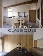 Couverture du livre « Cuisines classiques » de  aux éditions Beta-plus