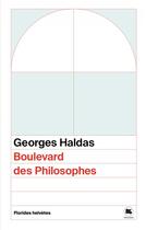 Couverture du livre « Boulevard des philosophes » de Georges Haldas aux éditions Florides Helvetes