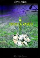 Couverture du livre « Dodo la rando » de Christian Raguet aux éditions Digitales Pourpres