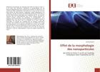 Couverture du livre « Effet de la morphologie des nanoparticules - de ceo2 et zrxce (1-x) o2 sur l'activite catalytique da » de Abassi Ahmed aux éditions Editions Universitaires Europeennes