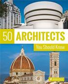 Couverture du livre « 50 architects you should know (new ed) » de Isabel Kuhl aux éditions Prestel