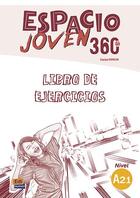 Couverture du livre « Espacio joven 360 ; libro de ejercicios ; A2.1 » de  aux éditions Edinumen