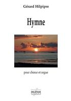Couverture du livre « Hymne pour chiur et orgue » de Hilpipre G Rard aux éditions Delatour