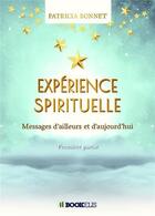 Couverture du livre « Expérience spirituelle » de Patricia Bonnet aux éditions Bookelis