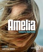 Couverture du livre « Amelia » de Kimberly Mccreight aux éditions Lizzie