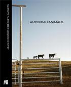 Couverture du livre « Carnet #8 ; american animals » de Jean-Christophe Bechet aux éditions Trans Photographic Press