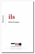 Couverture du livre « Ils : défaut de langue » de Natyot et Nathalie Yot aux éditions La Boucherie Litteraire