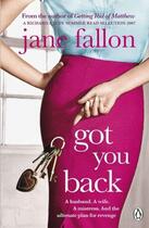 Couverture du livre « GOT YOU BACK » de Jane Fallon aux éditions Penguin Books Uk