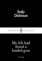 Couverture du livre « My Life Had Stood A Loaded Gun » de Emily Dickinson aux éditions Adult Pbs