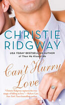 Couverture du livre « Can't hurry love » de Christie Ridgway aux éditions Penguin Group Us