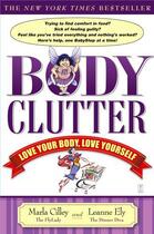 Couverture du livre « Body Clutter » de Ely Leanne aux éditions Touchstone