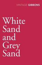 Couverture du livre « White Sand and Grey Sand » de Stella Gibbons aux éditions Random House Digital