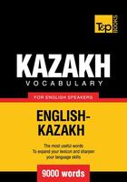 Couverture du livre « Kazakh vocabulary for English speakers - 9000 words » de Andrey Taranov aux éditions T&p Books