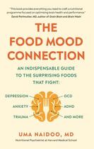 Couverture du livre « THE FOOD MOOD CONNECTION » de Uma Naidoo aux éditions Short Books