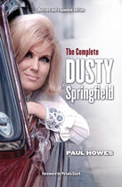Couverture du livre « The Complete Dusty Springfield » de Clark Petula aux éditions Titan Digital