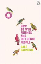 Couverture du livre « HOW TO WIN FRIENDS AND INFLUENCE PEOPLE - VERMILION LIFE ESSENTIALS » de Dale Carnegie aux éditions Vermilion