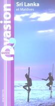 Couverture du livre « Guide évasion ; SRI LANKA et maldives » de  aux éditions Hachette Tourisme