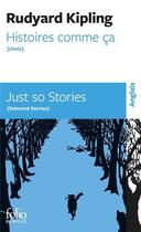 Couverture du livre « Histoires comme ça ; just so stories » de Rudyard Kipling aux éditions Folio