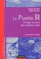 Couverture du livre « La planete r - voyage au pays des nombres reels. avec exercices corriges » de Hassan Boualem aux éditions Dunod