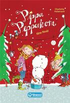 Couverture du livre « Pippa Pepperkorn Tome 6 : Pippa Pepperkorn fête Noël » de Charlotte Habersack et Melanie Garanin aux éditions Magnard