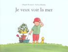 Couverture du livre « Je veux voir la mer » de Bonniol/Misslim aux éditions Ecole Des Loisirs