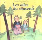 Couverture du livre « Les Ailes Du Souvenir » de Josse-B Potter-G aux éditions Albin Michel