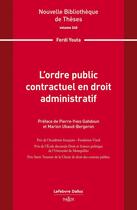 Couverture du livre « L'ordre public contractuel en droit administratif : Volume 240 » de Ferdi Youta aux éditions Dalloz