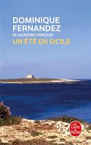 Couverture du livre « Un été en Sicile » de Dominique Fernandez aux éditions Le Livre De Poche