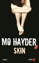 Couverture du livre « Skin » de Mo Hayder aux éditions Presses De La Cite