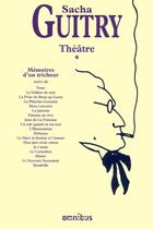 Couverture du livre « Théâtre t.1 ; mémoires d'un tricheur » de Sacha Guitry aux éditions Omnibus