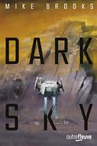 Couverture du livre « Dark sky » de Mike Brooks aux éditions Fleuve Editions