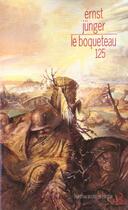 Couverture du livre « Le boqueteau 125 » de Ernst Junger aux éditions Christian Bourgois