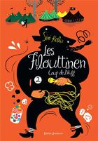Couverture du livre « Les Filouttinen t.2 ; coup de bluff » de Siri Kolu aux éditions Didier Jeunesse