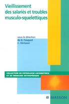 Couverture du livre « Vieillissement des salaries et troubles musculosquelettiques » de Fouquet/Herisson aux éditions Elsevier-masson