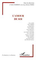 Couverture du livre « L'amour de soi » de Andre Barbier et Jean-Michel Porte et Collectif aux éditions Editions L'harmattan