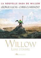 Couverture du livre « Willow t.1; lune d'ombre » de Lucas George et Chris Clairemont aux éditions Soleil