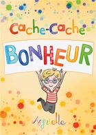 Couverture du livre « Cache-cache bonheur » de Jm Azyrielle aux éditions Books On Demand