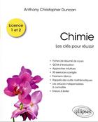 Couverture du livre « Chimie - les cles pour reussir en l1/l2 » de Duncan A C. aux éditions Ellipses