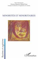 Couverture du livre « Minorités et minoritaires » de Michel Prum et Florence Binard aux éditions L'harmattan