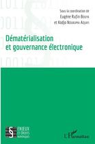 Couverture du livre « Dématérialisation et gouvernance électronique » de Eugene Rufin Bouya et Dodjo Ndukuma Adjayi aux éditions L'harmattan