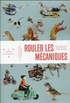 Couverture du livre « Rouler les mécaniques » de Tomi Ungerer aux éditions Musees Strasbourg
