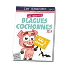 Couverture du livre « Les meilleures blagues cochonnes 2017 » de  aux éditions Editions 365