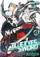 Couverture du livre « Blue eyes sword Tome 4 » de Tetsuya Tashiro et Takahiro aux éditions Kurokawa