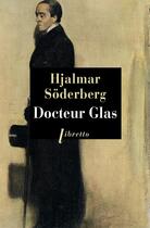 Couverture du livre « Docteur Glas » de Hjalmar Soderberg aux éditions Libretto