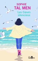 Couverture du livre « Les Coeurs silencieux » de Sophie Tal Men aux éditions Gabelire