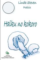 Couverture du livre « Haïku no kokoro » de Linda Steven aux éditions Douro
